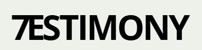 7ESTIMONY